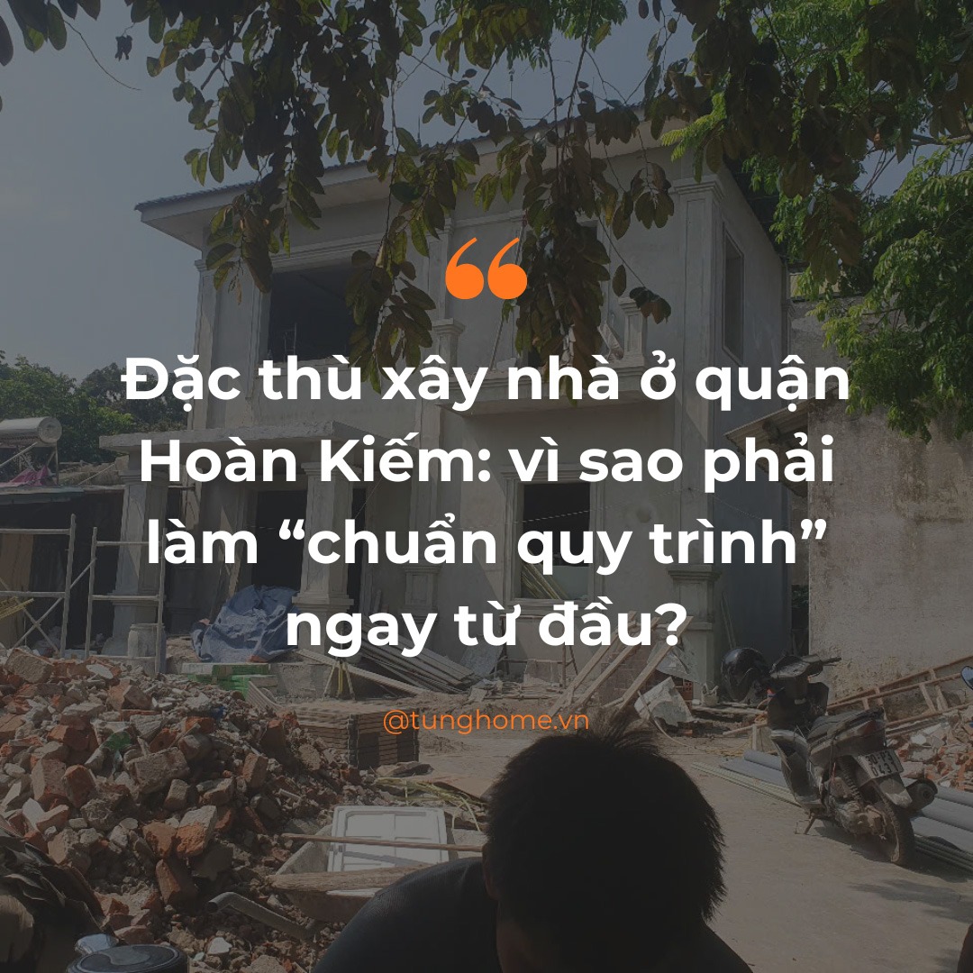 Đặc thù xây nhà ở quận Hoàn Kiếm